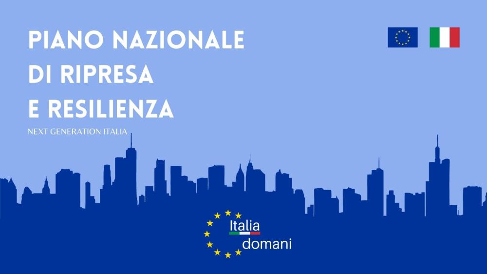 Il Piano Nazionale di Ripresa e Resilienza (PNRR)